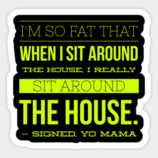 Yo Mama So Fat - The Original Yo Mama Joke Sticker